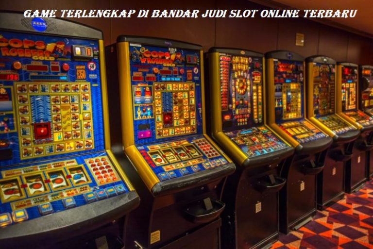 Game-Terlengkap-di-Bandar-Judi-Slot-Online-Terbaru-768x513.jpg